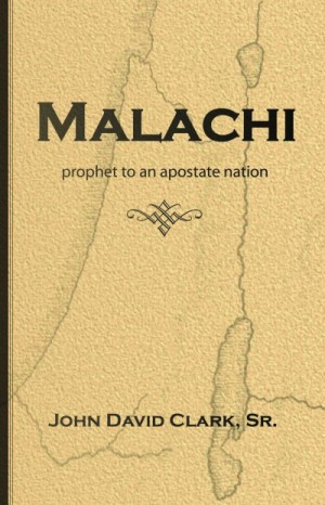 Malachi, prophet to an apostate nation. Read online now.