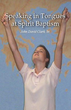 Speaking in tongues at spirit baptism. Read online now.